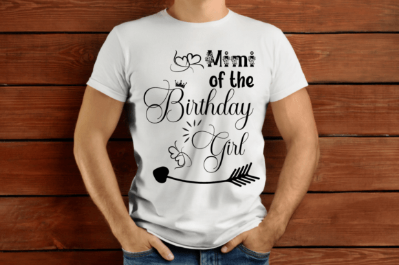 Download Mimi of the Birthday Girl SVG T-shirt - Premium Bundle