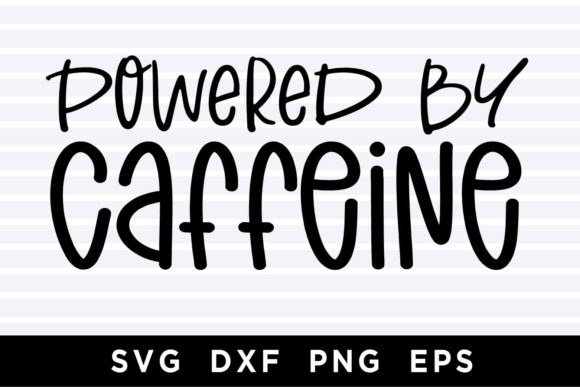 Download Powdered by Caffeine SVG - Powdered Collection